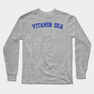 Vitamin sea Long Sleeve T-Shirt